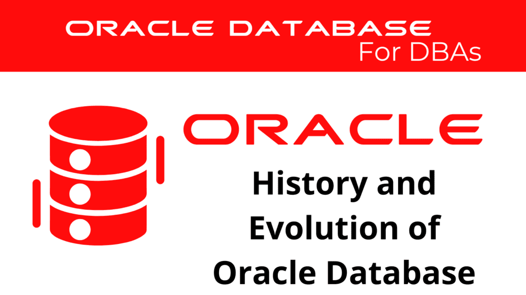 Evolution of Oracle Database: A Historical Journey