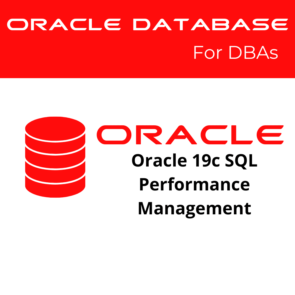 Oracle 19c SQL Performance Management